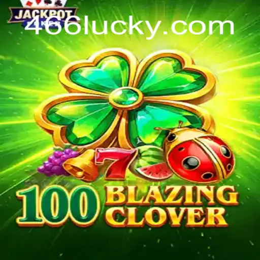 Descubra o Mundo de 100BlazingClover: O Jogo que Revoluciona a Sorte