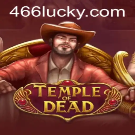 TempleofDead: Aventure-se no Mundo dos Espíritos e Suba de Nível com 466luck